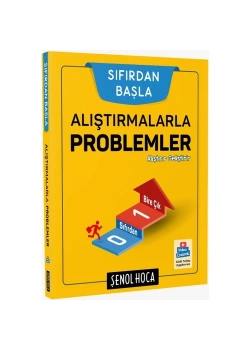 Şenol Hoca Sıfırdan Başla Alıştırmalarla Problemler