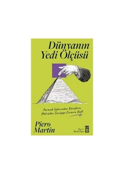 Dünyanın Yedi Ölçüsü Pierro Martin Timaş