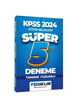 Kpss 2024 Eğitim Bilimleri Süper 5 Deneme  Yediiklim