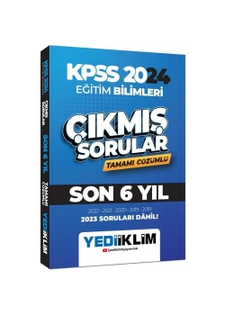 Kpss 2024 Eğitim Bilimleri Son 6 Yıl Çıkmış Çözümlü Sorular  Yediiklim