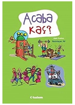 Acaba Kaç  ?     Tudem