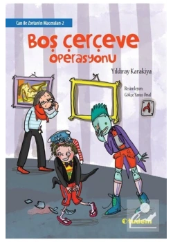 Can İle Zortanın Maceraları 2 Boş Çerçeve Operasyonu   Tudem
