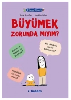 Filozof Çocuk Büyümek Zorundayım ?   Tudem