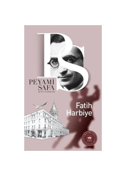 Fatih Harbiye - Peyami Safa - Ötüken