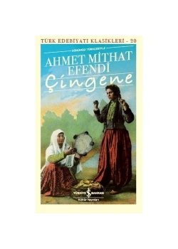 Çingene Ahmet Mithat Efendi  İş Bankası