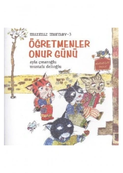 Mızmız Mırnav 3 Öğretmenler Onur Günü     Uçanbalık