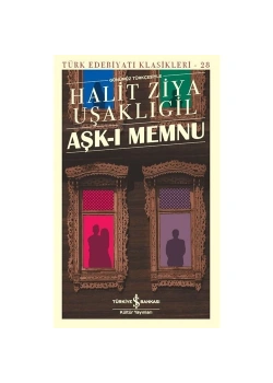 Aşkı Memnu  Günümüz Türkçesiyle  H.Z.Uşaklıgil İş Bankası