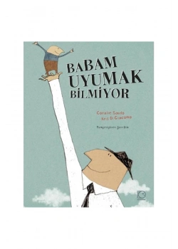 Babam Uyumak Bilmiyor Ciltli Uçanbalık