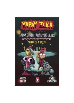 Yapay Zeka Galaksinin Koruyucuları 3 Paralel Evren  Ciltli   Timaş Çocuk