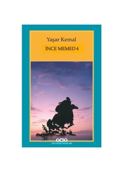 İnce Memed 4 Yaşar Kemal Yapı Kredi