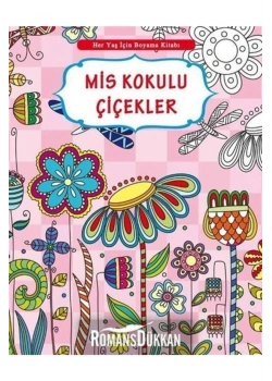 Her Yaş İçin Boyama Mis Kokulu Çiçekler    Selimer