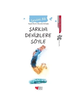 Şarkını Denizlere Söyle    Sevim Ak Can Yayın