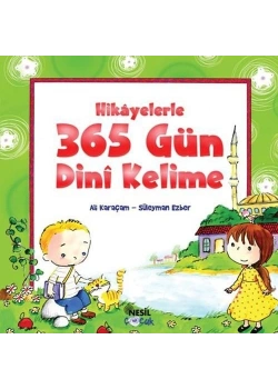 Hikayelerle 365 Gün Dini Kelime Ciltli Ali Karaçam Nesil