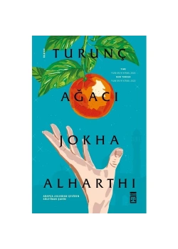 Turunç Ağacı Jokha Alharthı Timaş