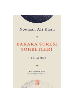 Bakara Suresi Sohbetleri  Nouman Ali Khan  Timaş