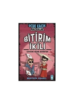 Bitirim İkili Çoook Uzak Doğuda  Uçuk Kaçık  Maceralar   Timaş