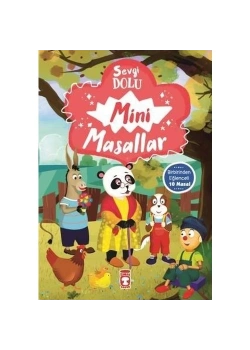 Sevgi Dolu Mini Masallar Timaşçocuk