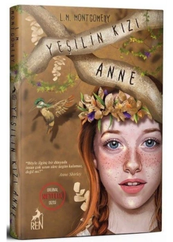 Yeşilin Kızı Anne -Ciltli-Renkitap
