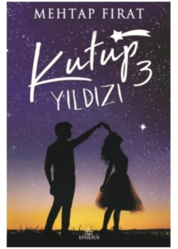 Kutup Yıldızı 3 Ciltli Mehtap Fırat Ephesus