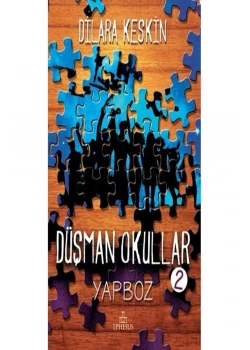 Düşman Okullar 2  Yapboz Ciltli-Dilara Keskin  Ephesus