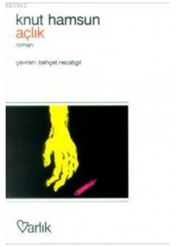Açlık  Knut Hamsun  Varlık