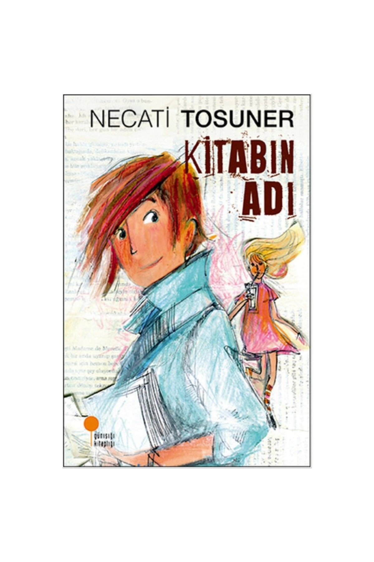 Kitabın Adı Necati Tosuner Günışığı