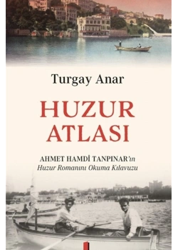 Huzur Atlası Turgay Anar Kapı Yayın