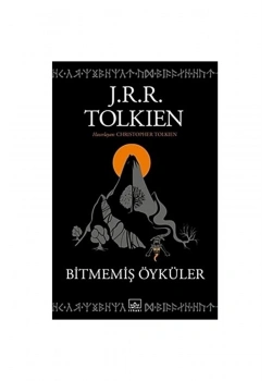 Bitmemiş Öyküler J.R.R.Tolkıen  İthaki