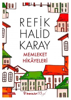 Memleket Hikayeleri    Refik Halit Karay   İnkılap
