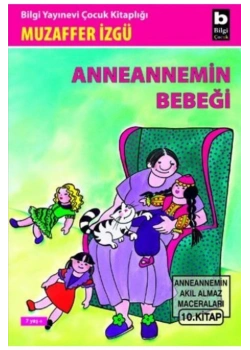 Anneannemin Bebeği - Muzaffer  İzgü  Bilgi