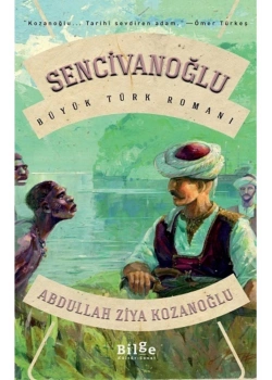 Sencivanoğlu A.Ziya Kozanoğlu Bilge Kültür