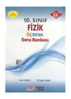 Esen 10.Sınıf Fizik Soru Bank Üçrenk