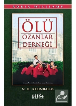 Ölü Ozanlar Derneği Robın Vıllıams Bilge Kültür Sanat
