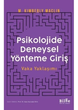 Psikolojide Deneysel Yönteme Giriş Vaka Yaklaşımı M.Kımberly Maclın