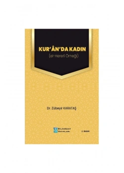 Kuranda Kadın (El-Hereri Örneği ) Dr.Zübeyir Karataş Bilimkent Yayınları