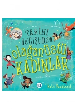 Tarihi Değiştiren Olağanüstü Kadınlar      Büyülü Fener