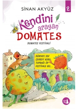 Domates Festivali 2 Kendini Arayan Domates S. Akyüz  Büyülü Fener