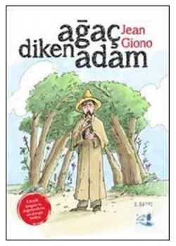 Ağaç Diken Adam   Jean Giono  Büyülü Fener