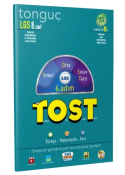 Lgs 8.Sınıf Tost 6.Adım    Tonguç