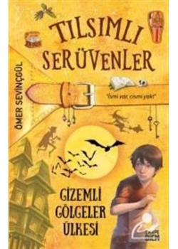 Tılsımlı Serüvenler Gizemli Gölgeler Ülkesi Carpe Diem