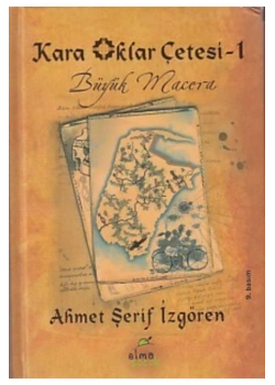 Kara Oklar Çetesi Büyük Macera A. Şerif İzgören Elma