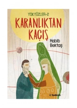 Yokyüzler 2 Karanlıktan Kaçış Tudem