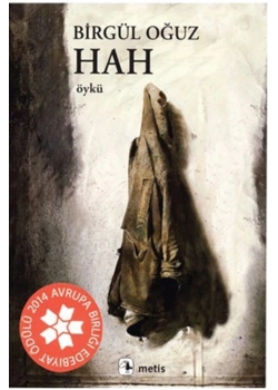 Hah-Birgül Oğuz   Öykü- Metis