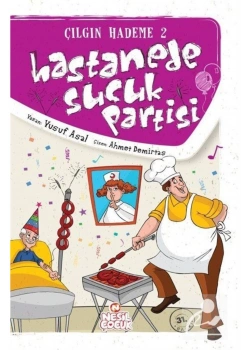 Hastanede Sucuk Partisi - Çılgın Hademe-2 / Nesil Çocuk