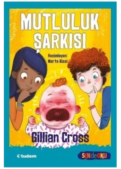 Mutluluk Şarksı  Gillian Cross  Tudem