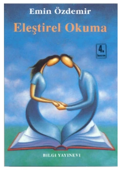 Eleştirel Okuma    Emin Özdemir    Bilgi