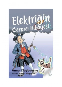 Elektriğin Çarpıcı Hikayesi Bilge Kültür