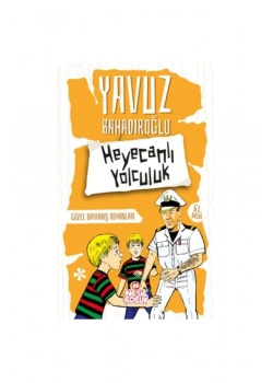 Heyecanlı Yolculuk / Y.Bahadıroğlu Nesil Yay.