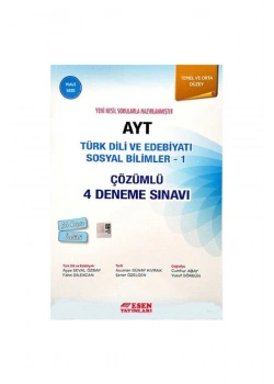 Ayt Türk Dili Edebiyatı-1 Çözümlü 4 Deneme Temel Orta Düzey Esen