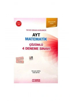 Ayt Matematik Çözümlü 4 Deneme Sınavı   Esen